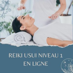 Reiki Usui niveau 1 en ligne